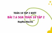 Bài 7.6 SGK Toán 10 tập 2 Kết nối tri thức